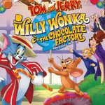 Tom And Jerry Willy Wonka